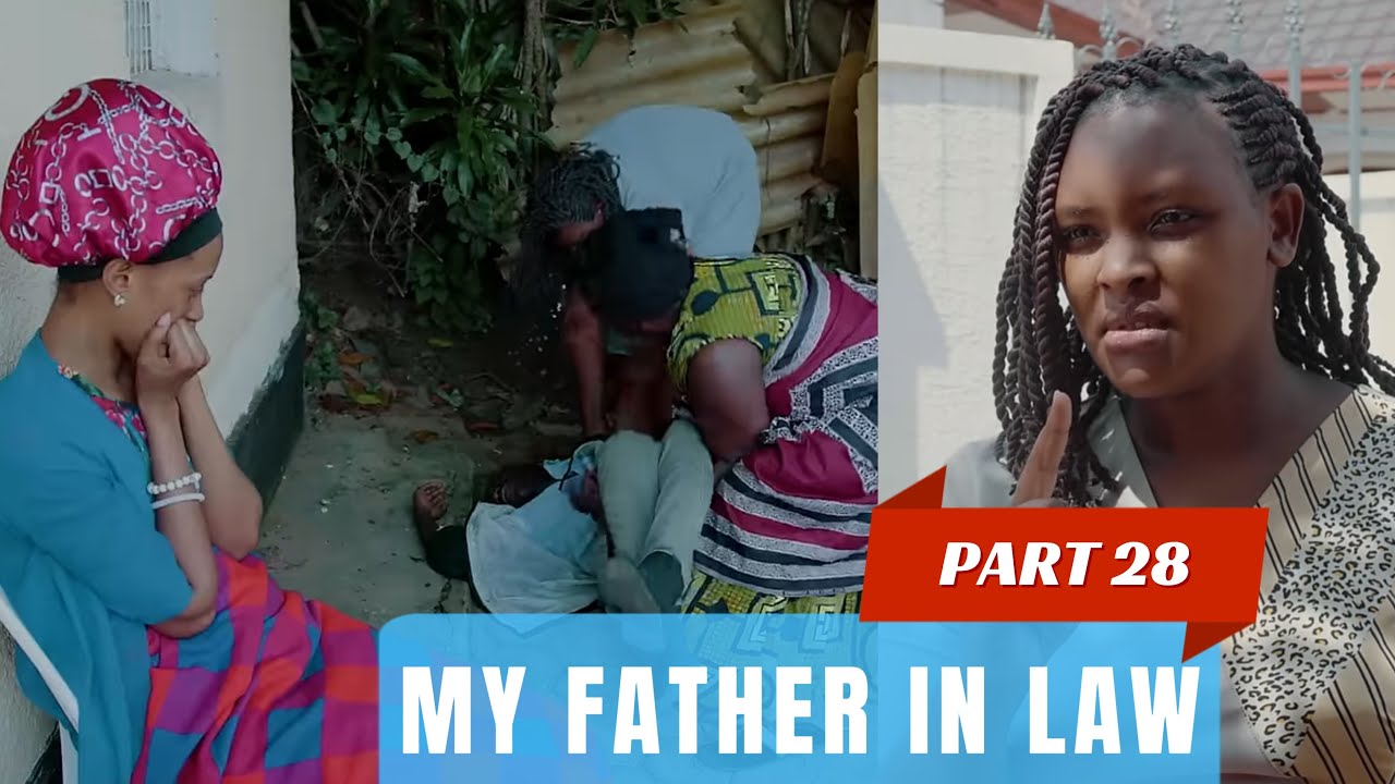 MY FATHER IN LAW PART 28 : COBBY UBUROZI BURAMWISHYE 😭😭😭??? Rachel na Chatty umuriro uratse 🔥🔥🔥