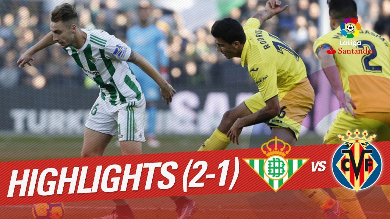 Resumen de Real Betis vs Villarreal CF (2-1)