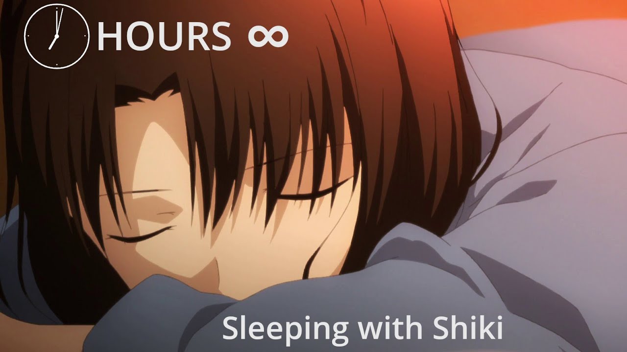 Sleeping with Ryougi Shiki 7 Hours (Looping)