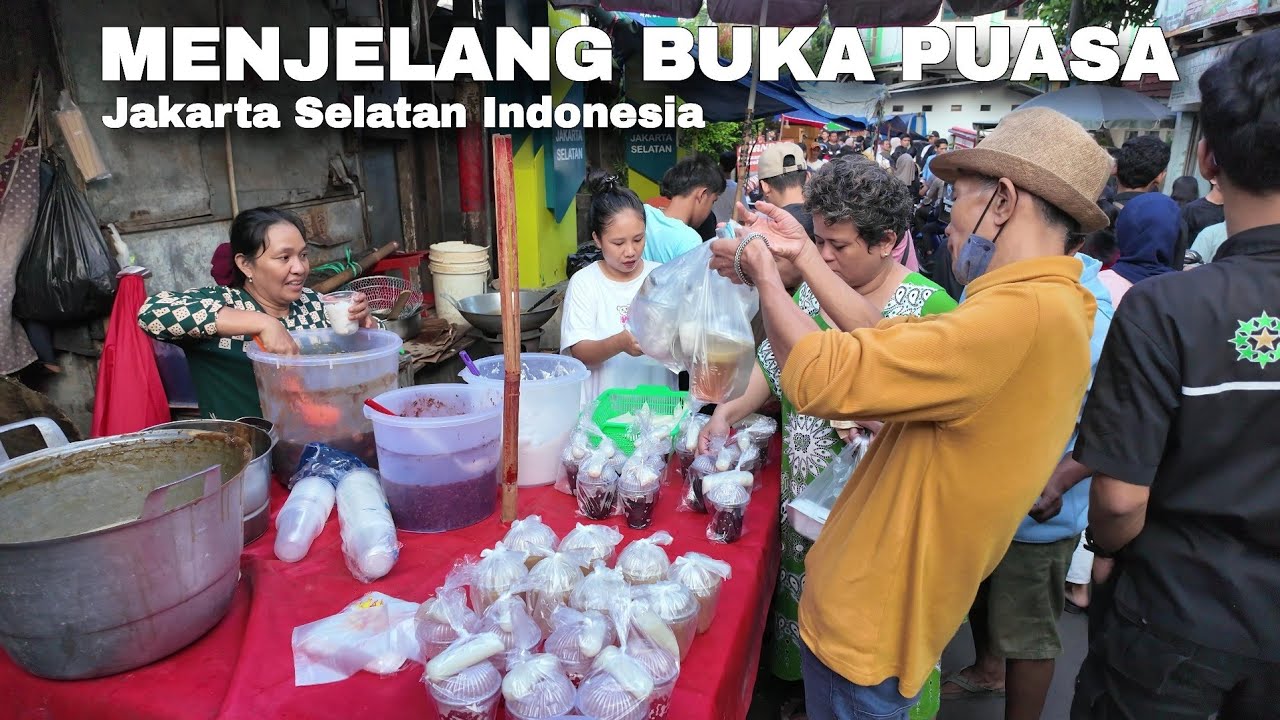 Suasana Menjelang Berbuka Puasa Di Jakarta Selatan | Berburu Takjil