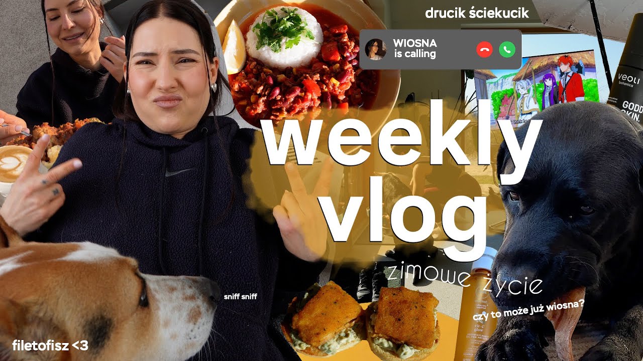 WEEKLY VLOG // odwilż / filet-o-fish, ale lepszy / cieknie nam dach / przerwa od siłowni / spacerki