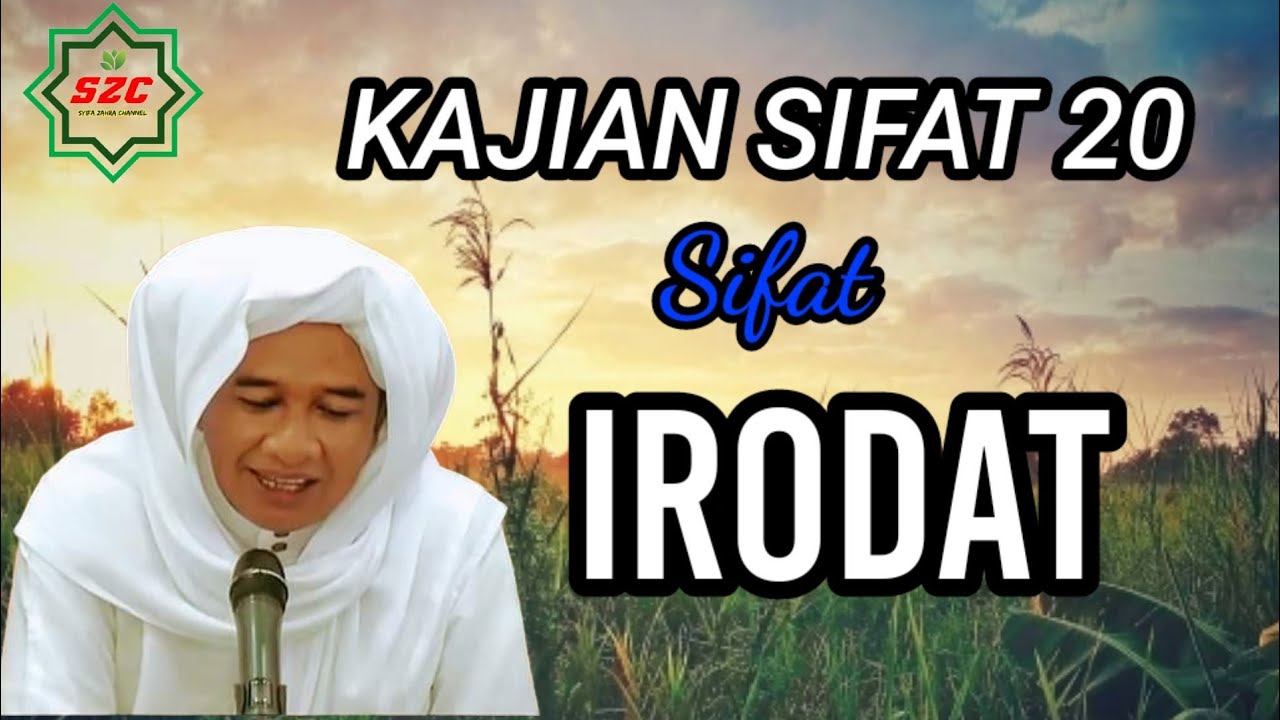 Guru Zuhdi || Kajian Sifat Dua Puluh || Sifat Iradat