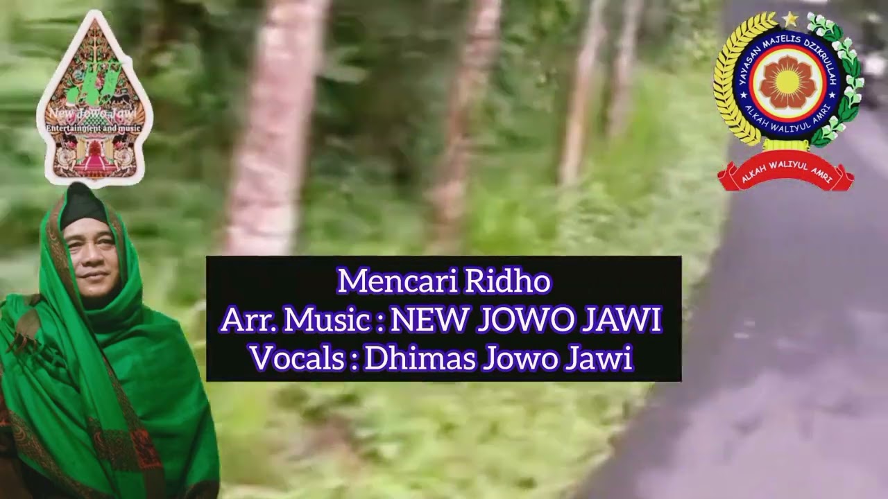 MENCARI RIDHO, Arr. Music : NEW JOWO JAWI , Vocals : Dhimas /Amelia Jowo Jawi