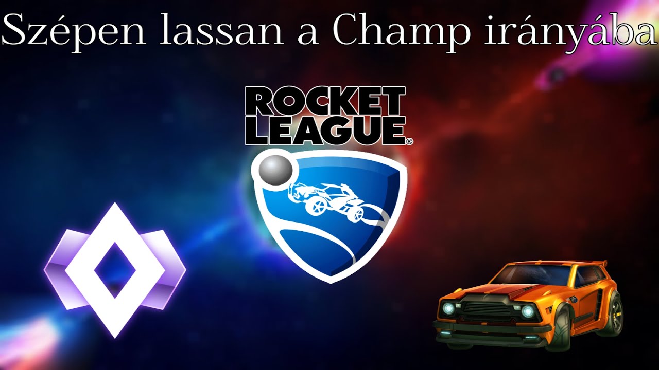 Rocket League | Jussunk fel lassan Champ-ba😎😎