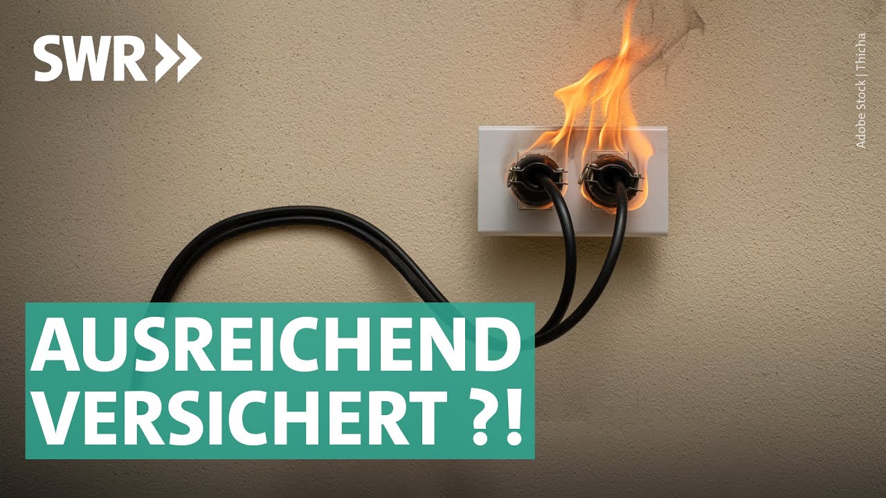 Hausbrand und Diebstahl -  was tun, wenn die Versicherung nur wenig zahlt? | Marktcheck SWR