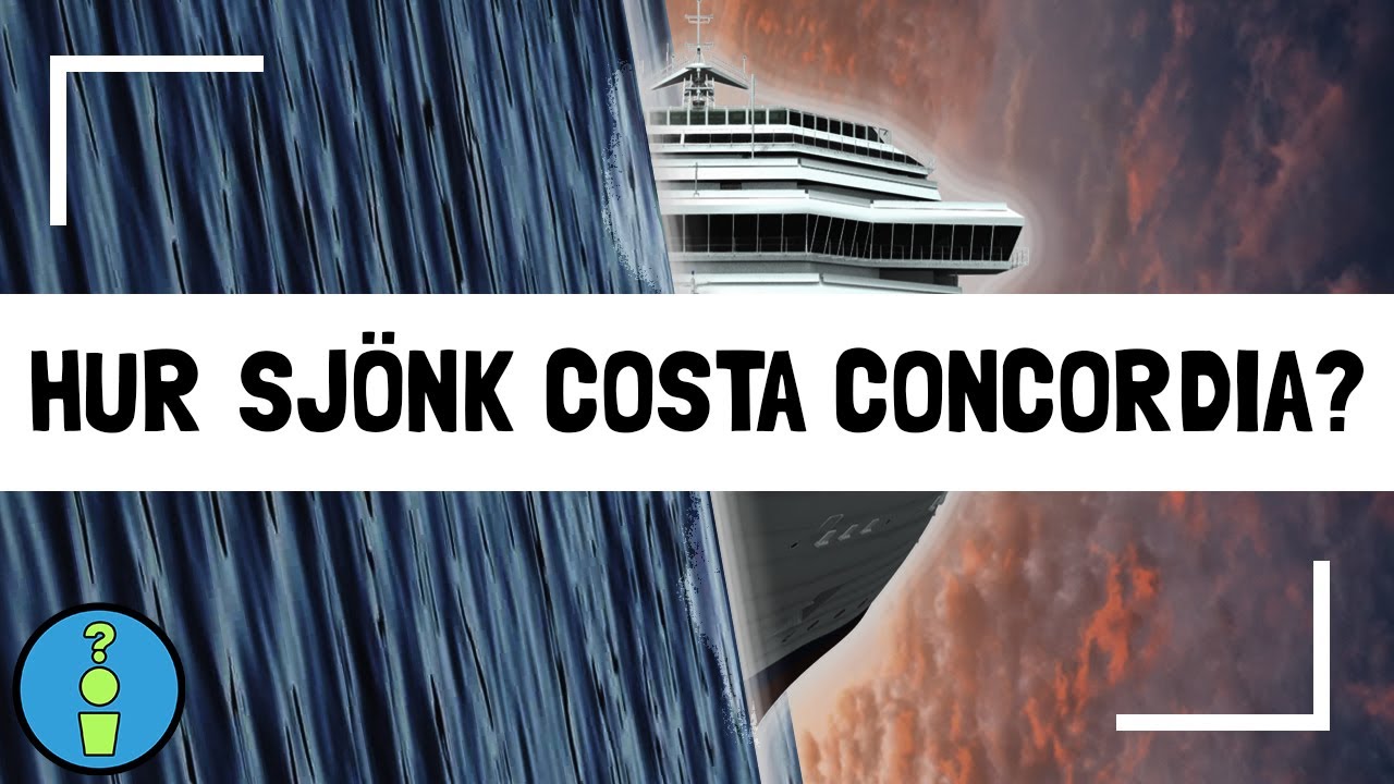 HUR SJÖNK COSTA CONCORDIA?