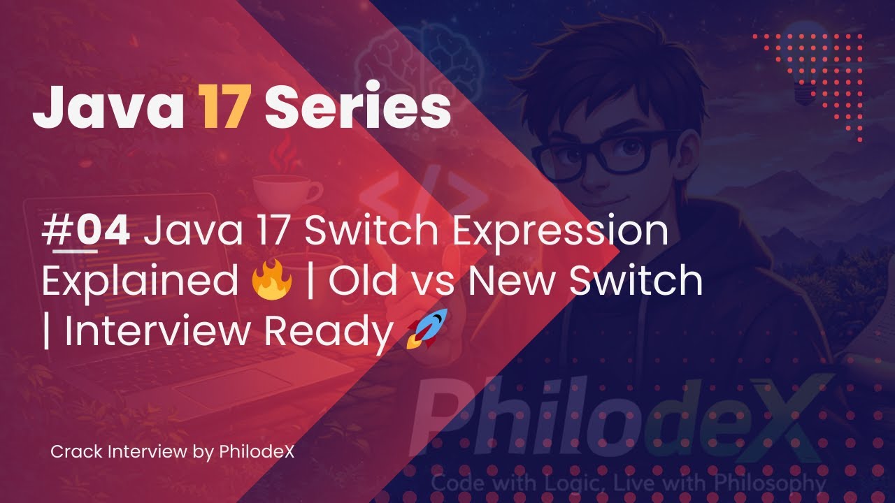 #04 | Java 17 Switch Expression Explained 🔥 | Old vs New Switch | Interview Ready 🚀