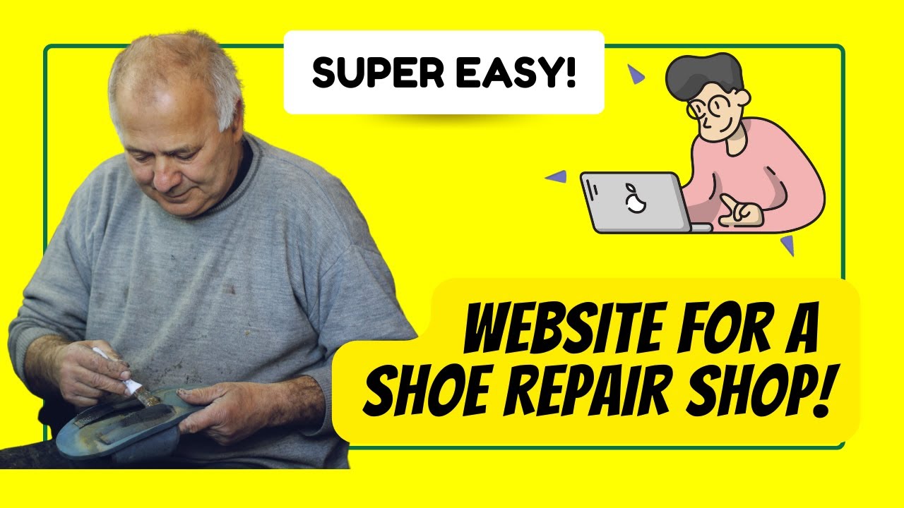 Make a Simple Website for a Shoe Repair Business - EASY!
