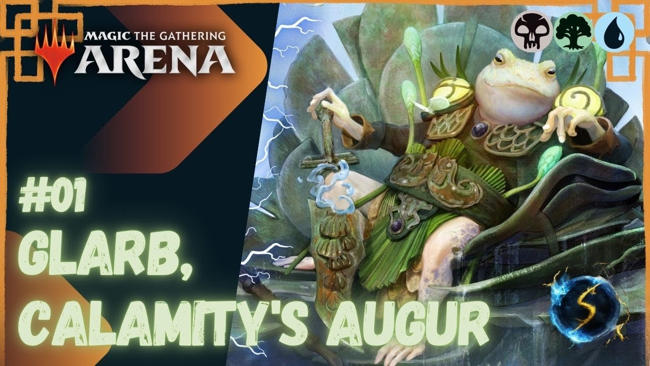 It's Showtime: Glarb, Calamity's Augur 💀🌲💧 #01 - MTG Arena - Historic Brawl