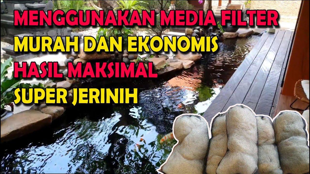 SISTEM FILTERASI KOLAM KOI EKONOMIS HASIL MAKSIMAL