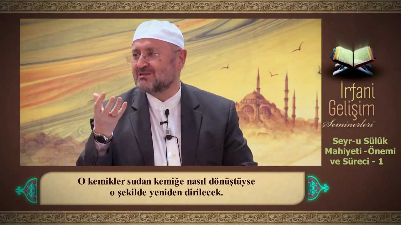 Abdullah Sert - Seyr-u Sülûk Mahiyeti - Önemi ve Süreci 1