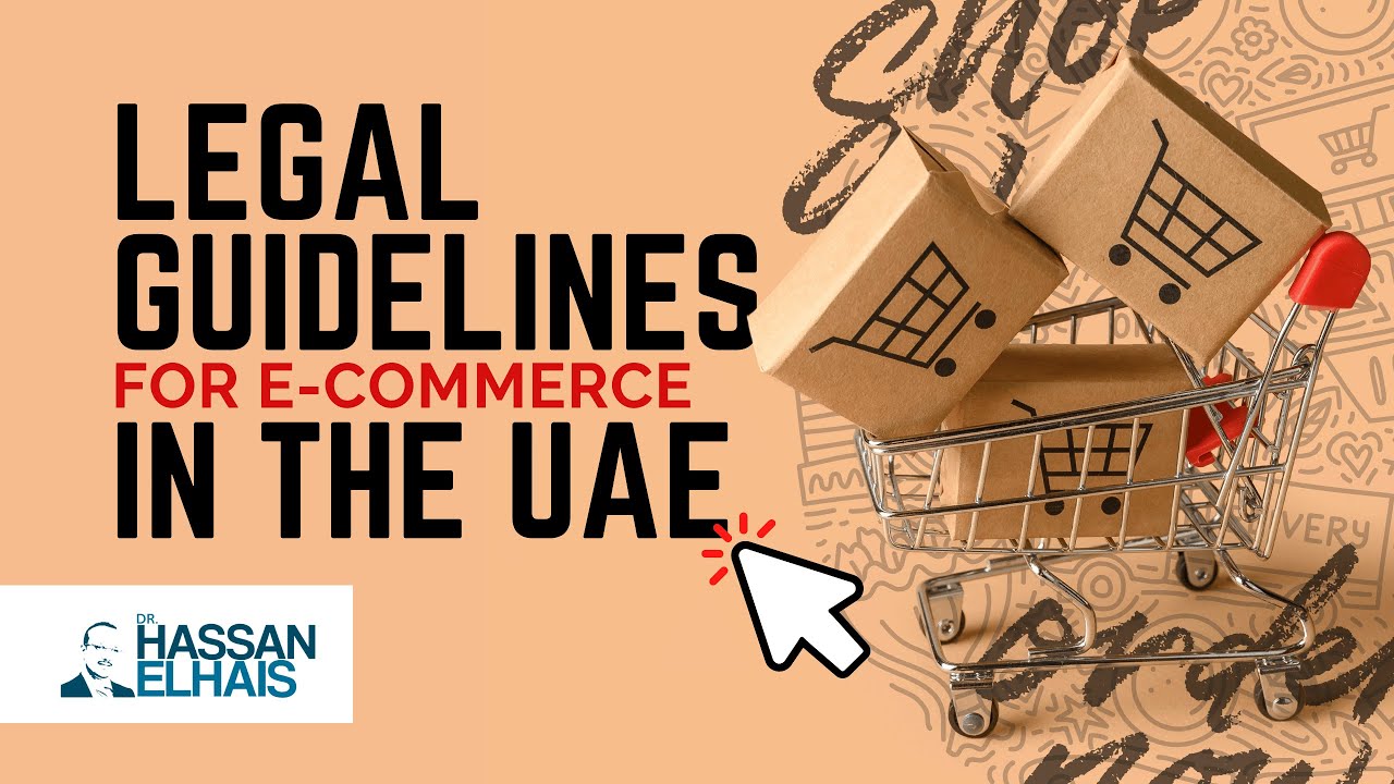 Legal Guidelines for E-Commerce in the UAE