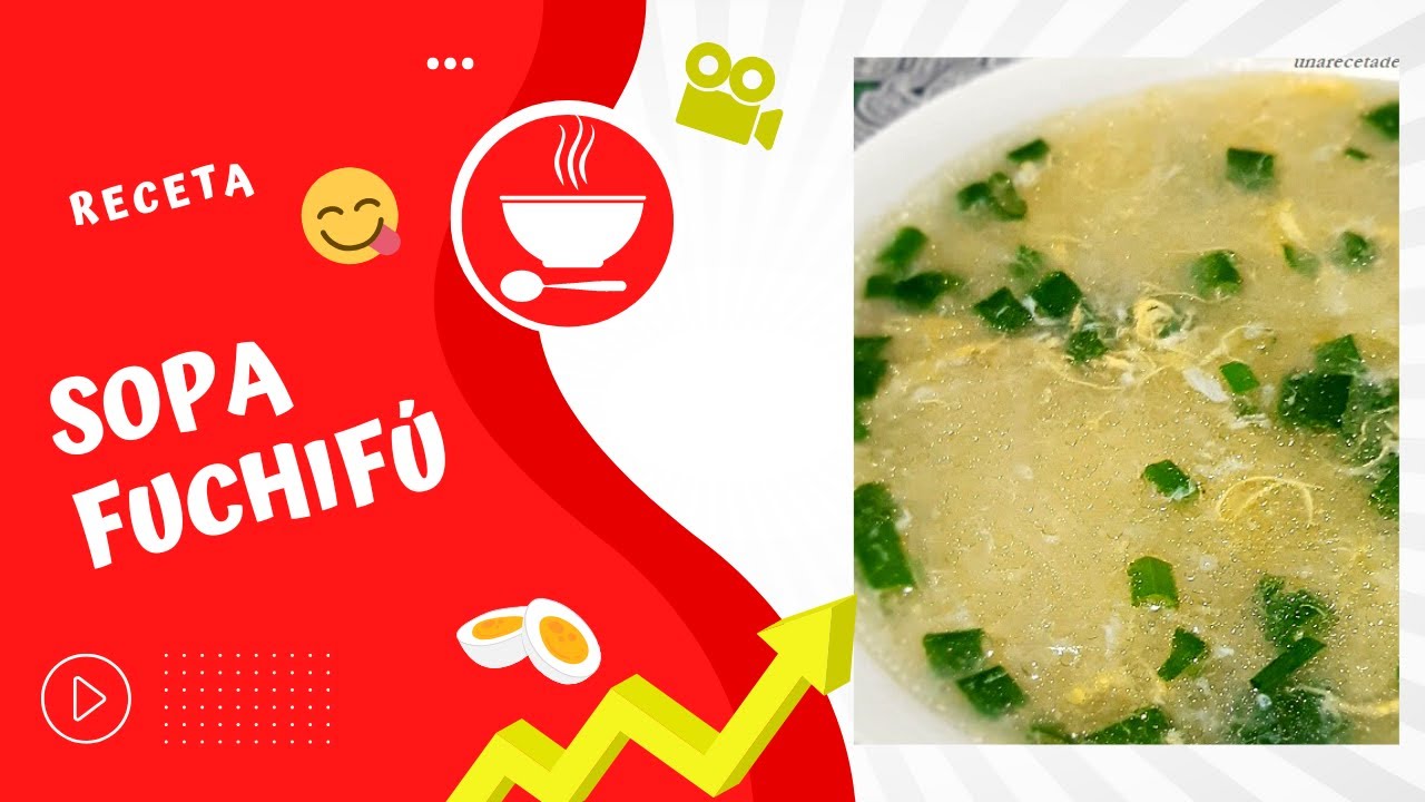 SOPA FUCHIFÚ/Receta Peruana de chifa