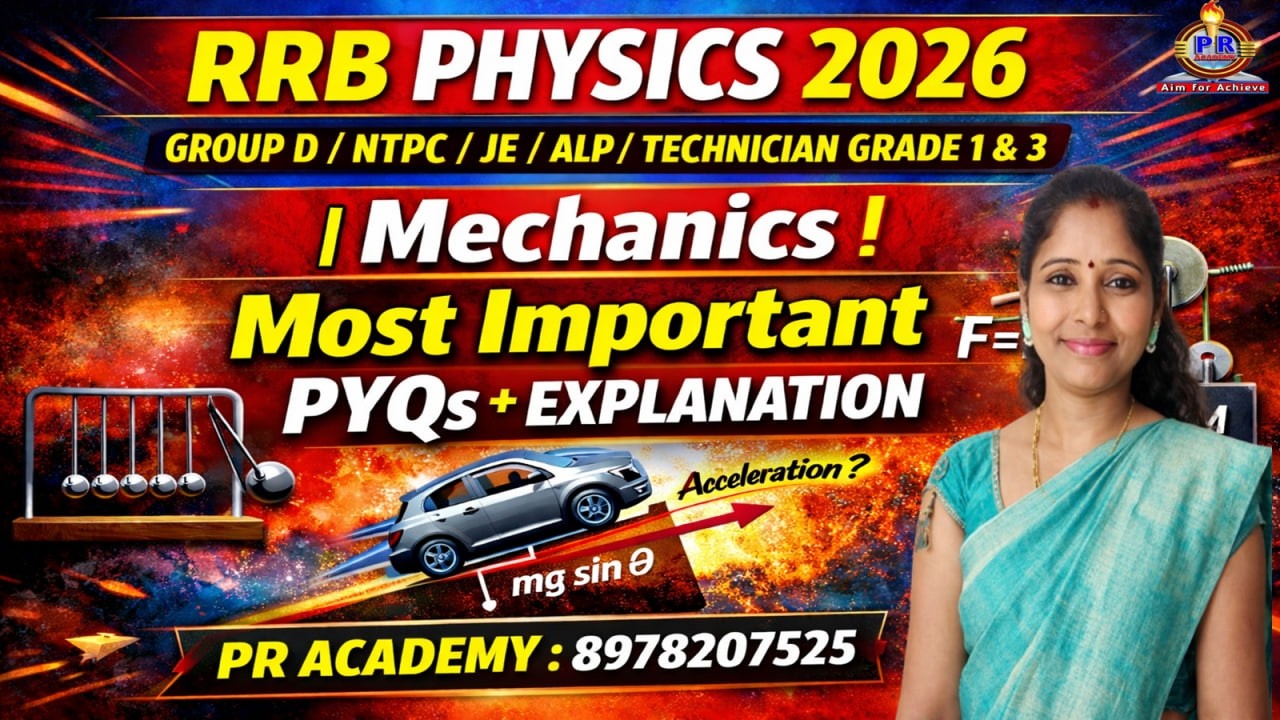 RRB Group D/ALP 2026 | Mechanics PYQs + Easy Tricks | Physics Most Important Questions | PR ACADEMY