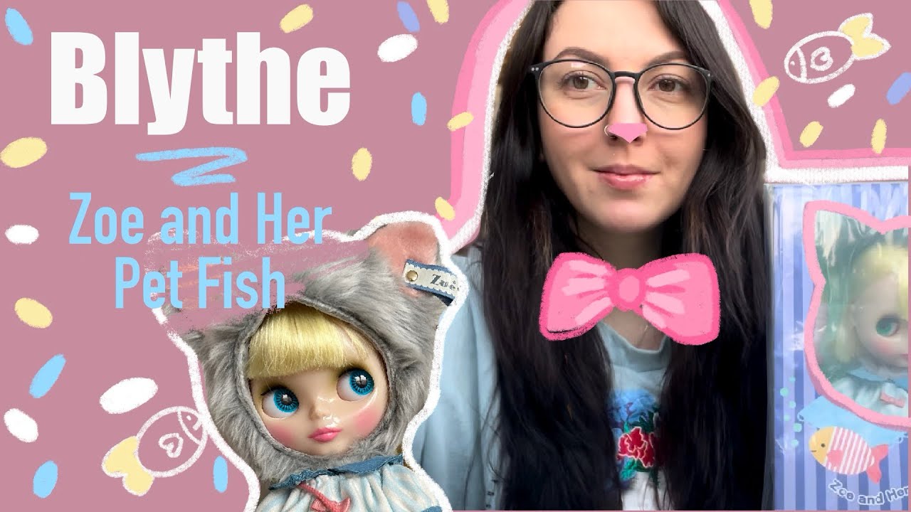 Обзор-распаковка куклы Блайз «Zoe and Her Pet Fish»