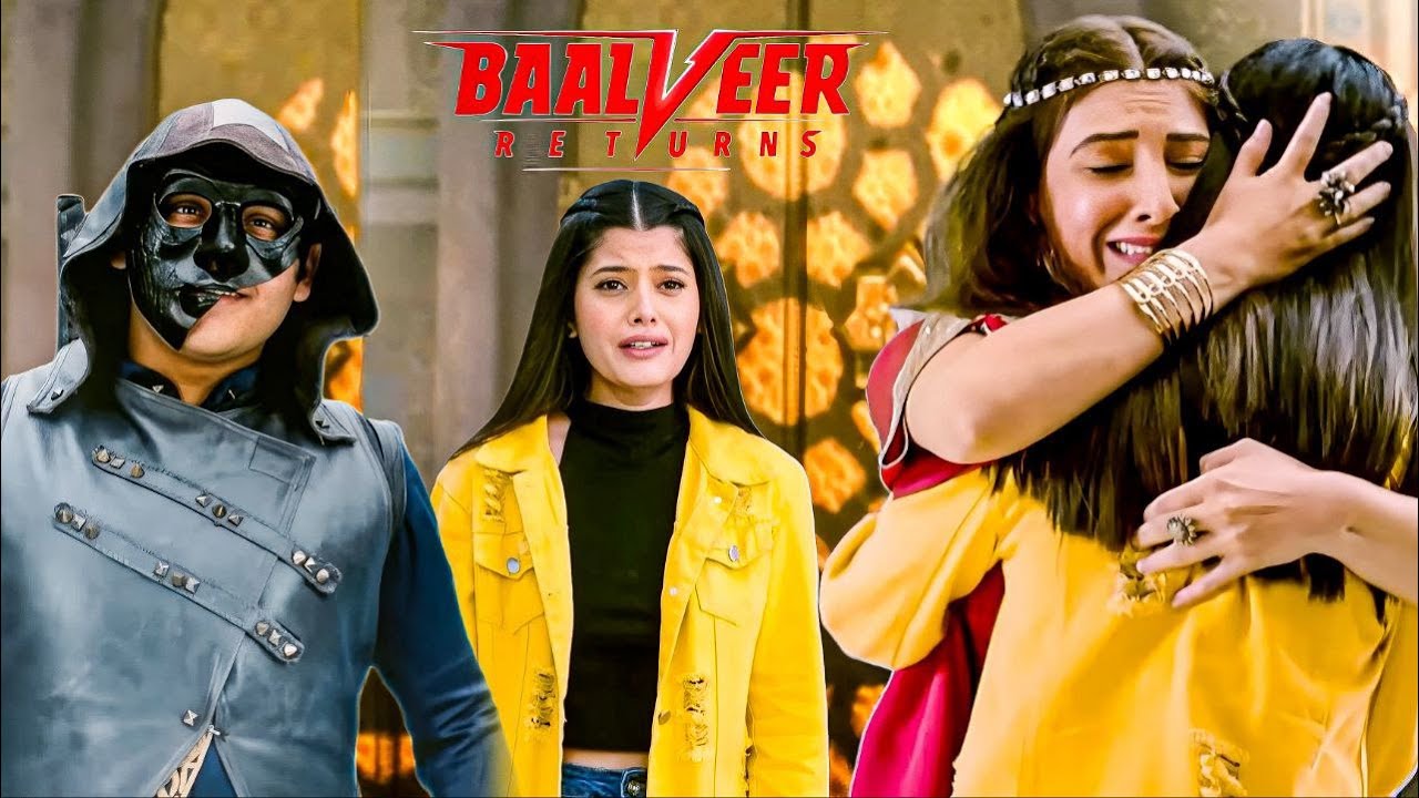 Nakabposh ने मिलवाया Ananya को उसकी असली माँ से! ||  Baalveer Returns ||