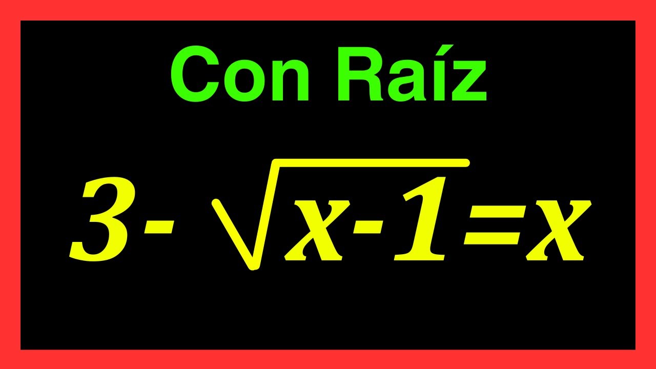 ✅👉Como Resolver Ecuaciones Irracionales  ✅Ecuacion Irracional