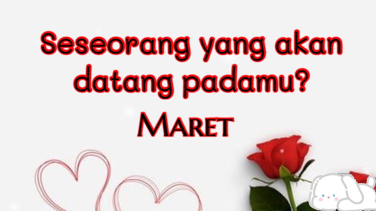 Seseorang Yang Akan Datang Padamu?! // Maret 2026