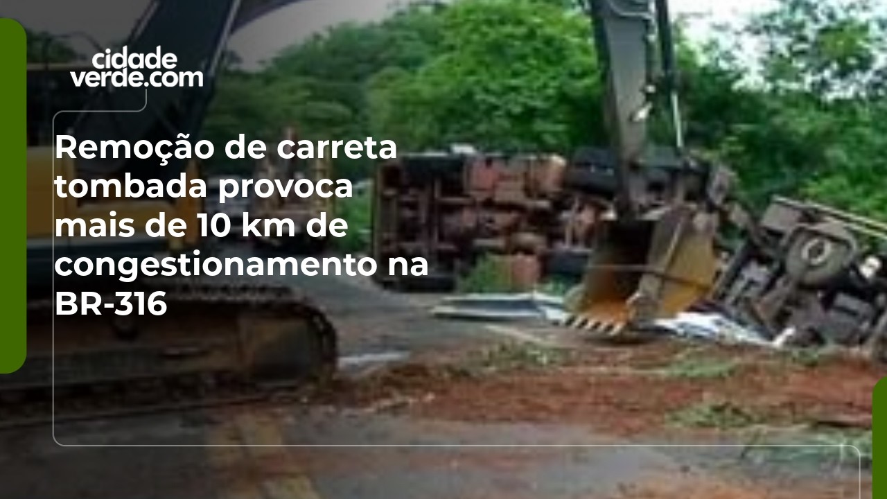 Remoção de carreta tombada provoca mais de 10 km de congestionamento na BR-316