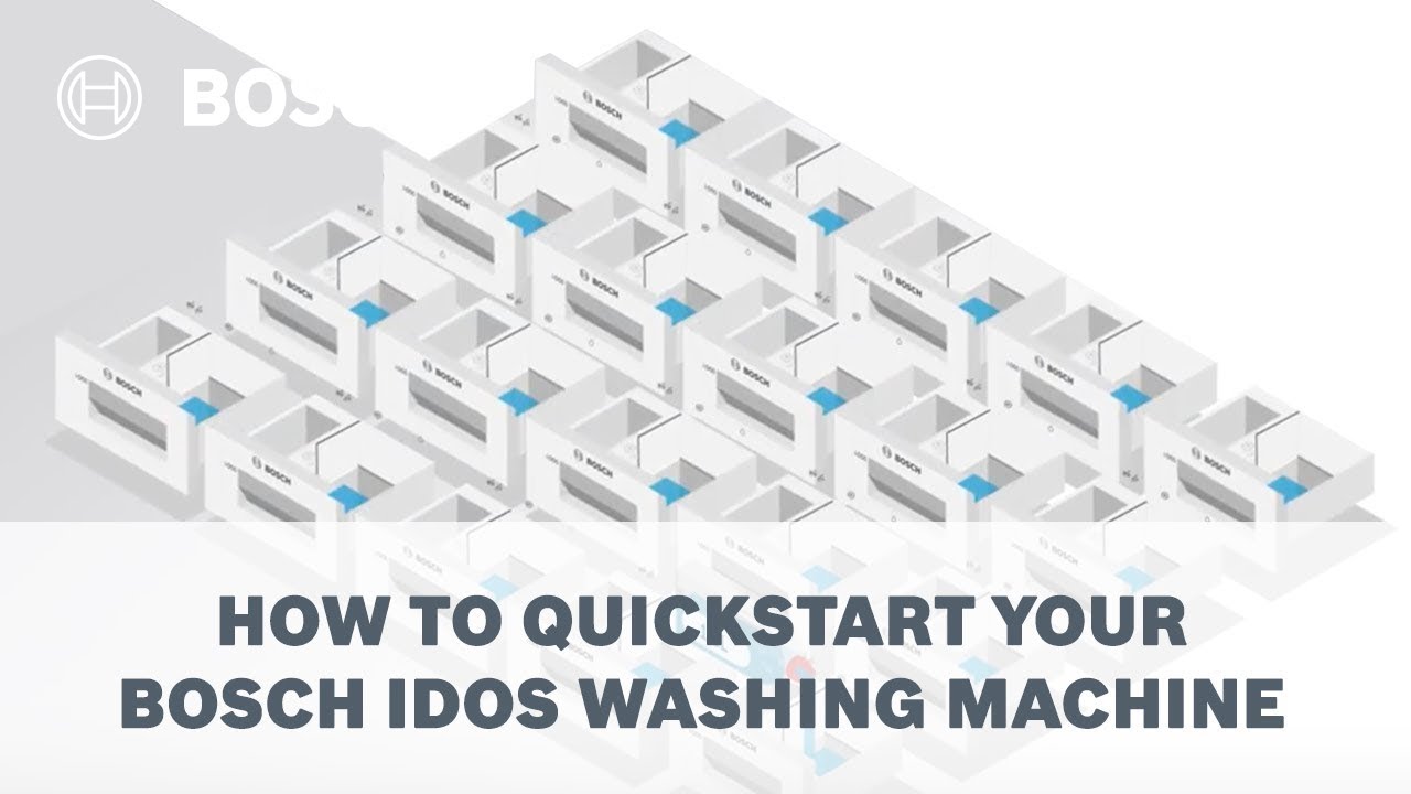 How to quickstart your Bosch iDOS Washing Machine