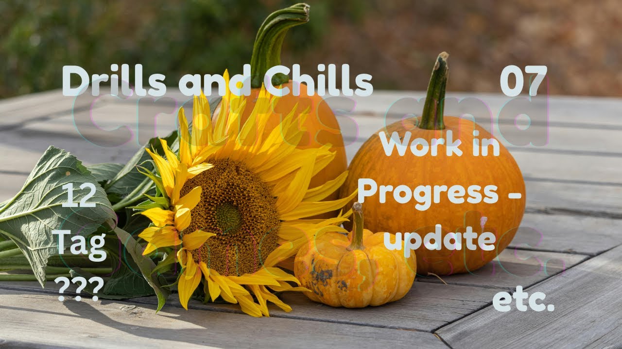 WIP for Drills and Chills / Episode 7