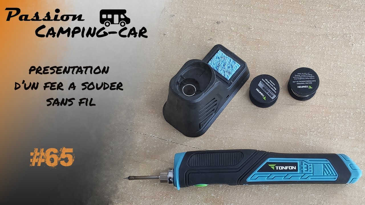 Episode 65 : Présentation d'un fer a souder sans fil a batterie TONFON