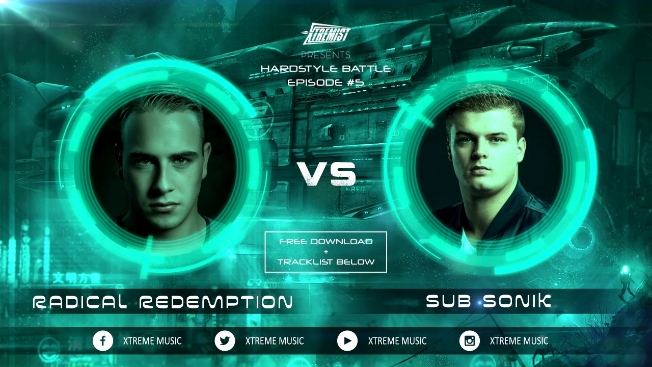 Hardstyle Battle - Episode #5: Radical Redemption vs. Sub Sonik [DOWNLOAD NOW!]