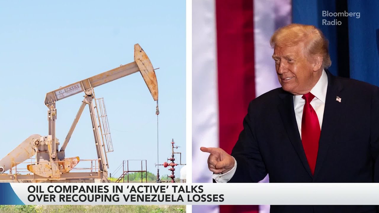 Oil Companies in ‘Active’ Talks Over Recouping Venezuela Losses
