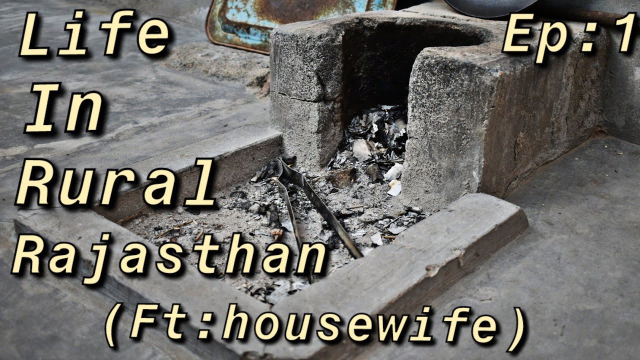 A DAY IN LIFE OF AN  INDIAN HOUSEWIFE |RAJASTHAN ||EP-1 |