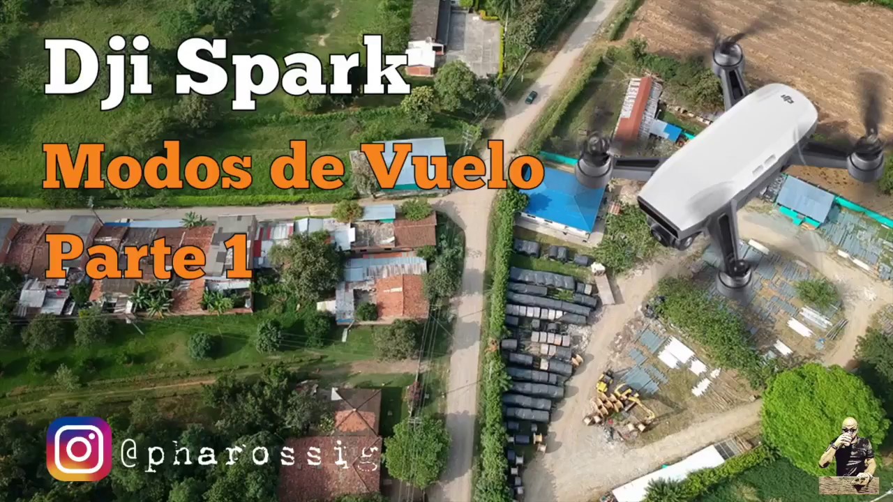 Dji Spark Modos de Vuelo Parte 1