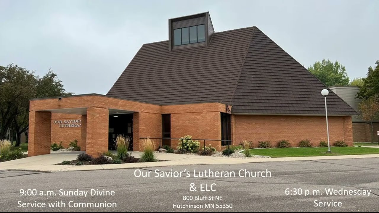 Our Saviors Lutheran Church Hutchinson  -     3/8/126   Second Sunday In Lent