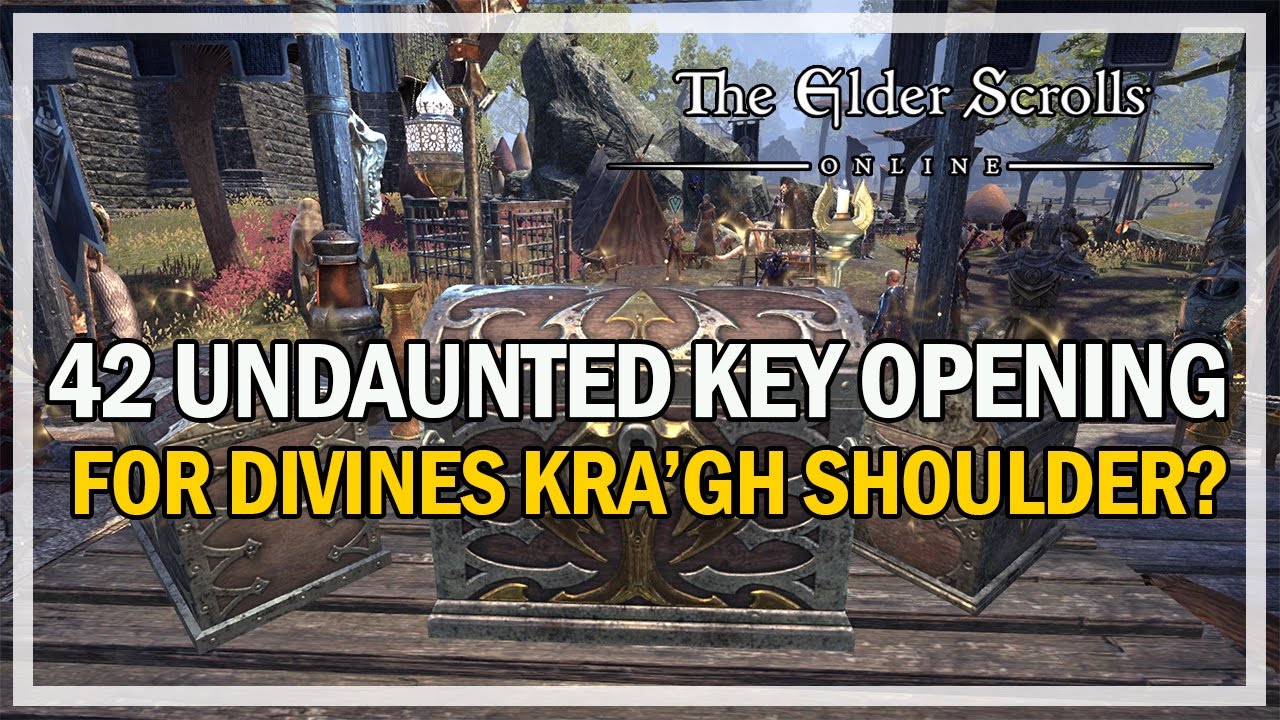 42 UNDAUNTED KEY OPENING for KRA'GH DIVINES? - The Elder Scrolls Online