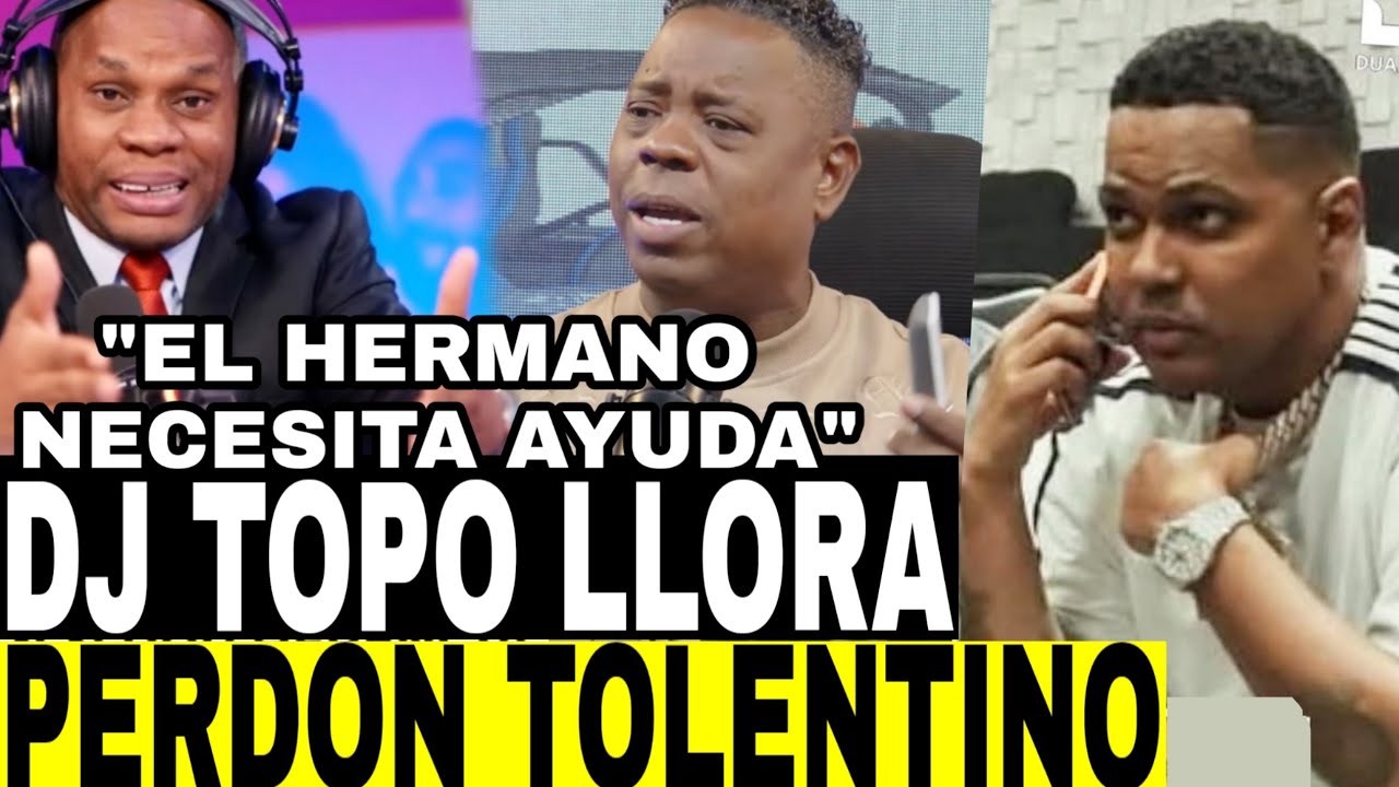 DJ TOPO LL0RA LE PIDE PERDON A TOLENTINO Y  ALOFOKE SE DESCUBRE QUE NECESITA APOYO POR SU SITUACION