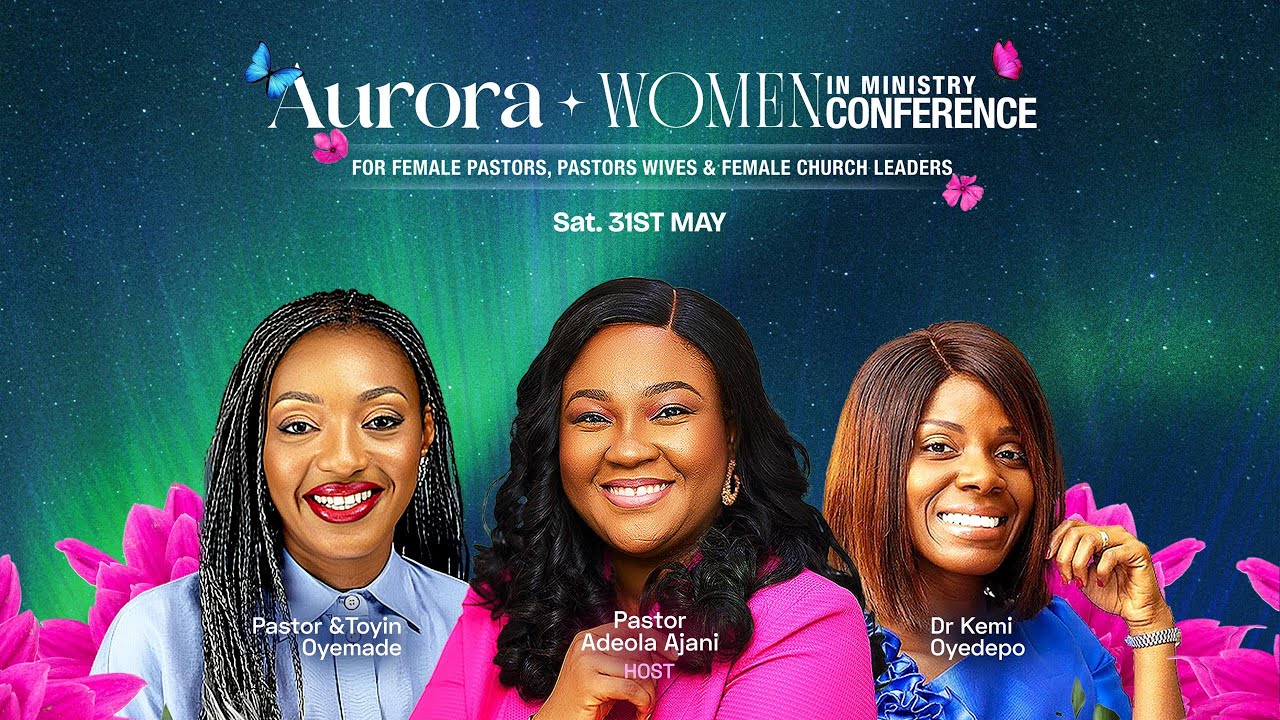 Aurora Women in Ministry Conference | Pastor Adeola Ajani