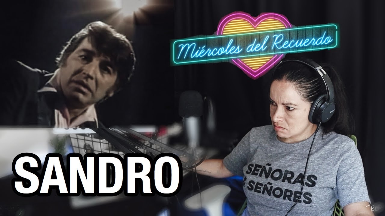 [REACCION] SANDRO - ASI (VIDEO OFICIAL) [MIERCOLES DEL RECUERDO]