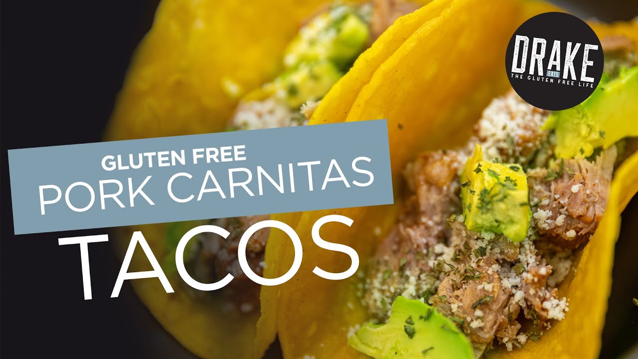Gluten Free Pork Carnitas Tacos | Drake Eats