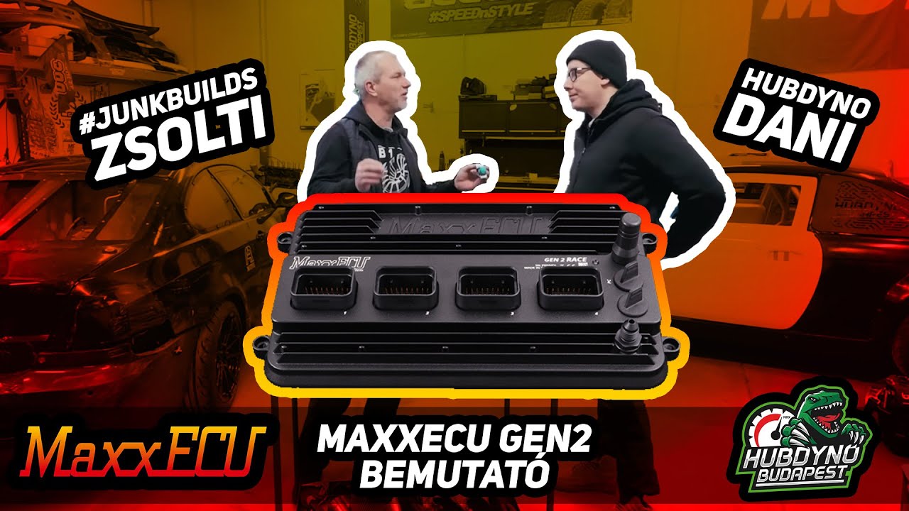 Maxxecu Gen2 Bemutat&oacute;! | #Junkbuilds #xtra #maxxecu #hubdynobudapest