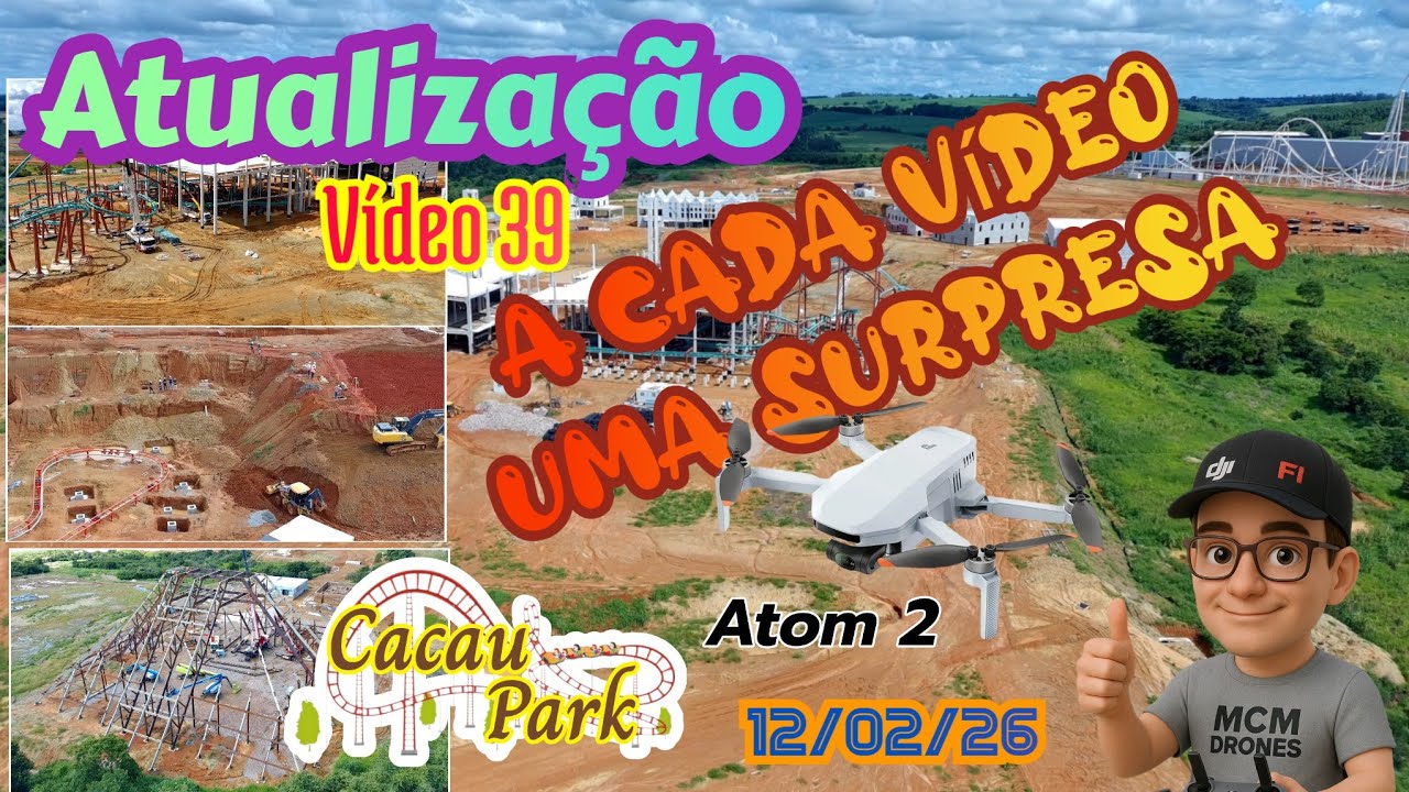 Impressionante as obras do cacau park vídeo 39 12/02/26 #bydji #cacaupark #atom2 