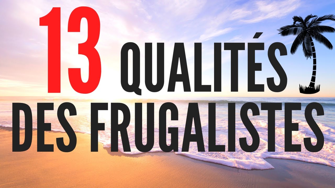 💰 13 choses que font les FRUGALISTES au quotidien FRUGALISME