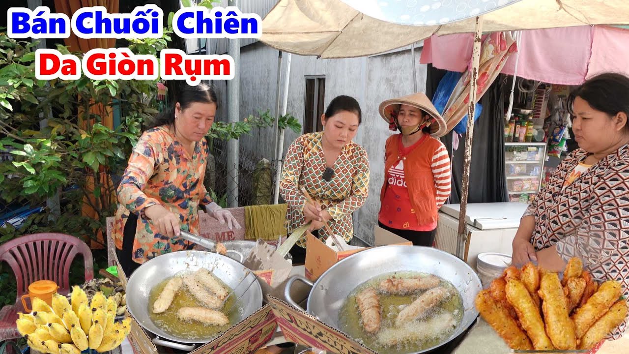 Lâu Lâu Đổi Nghề Bán Lại | BÁNH CHUỐI CHIÊN | Da Giòn Rụm Mua Chuối Thêm Để Bán Gì Qua Đắt/ #NSĐQ