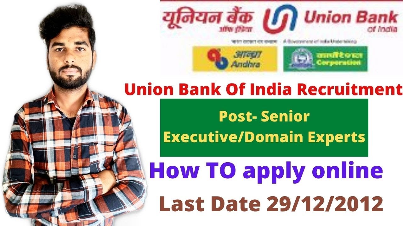 ||Union Bank Of India Recruitment 2021 || Senior Executive/Domain Experts || Online Form Kaise Bhare
