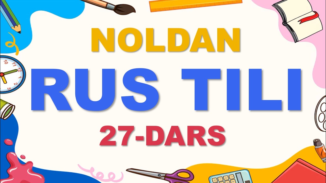 RUS TILI B1 | 27-DARS