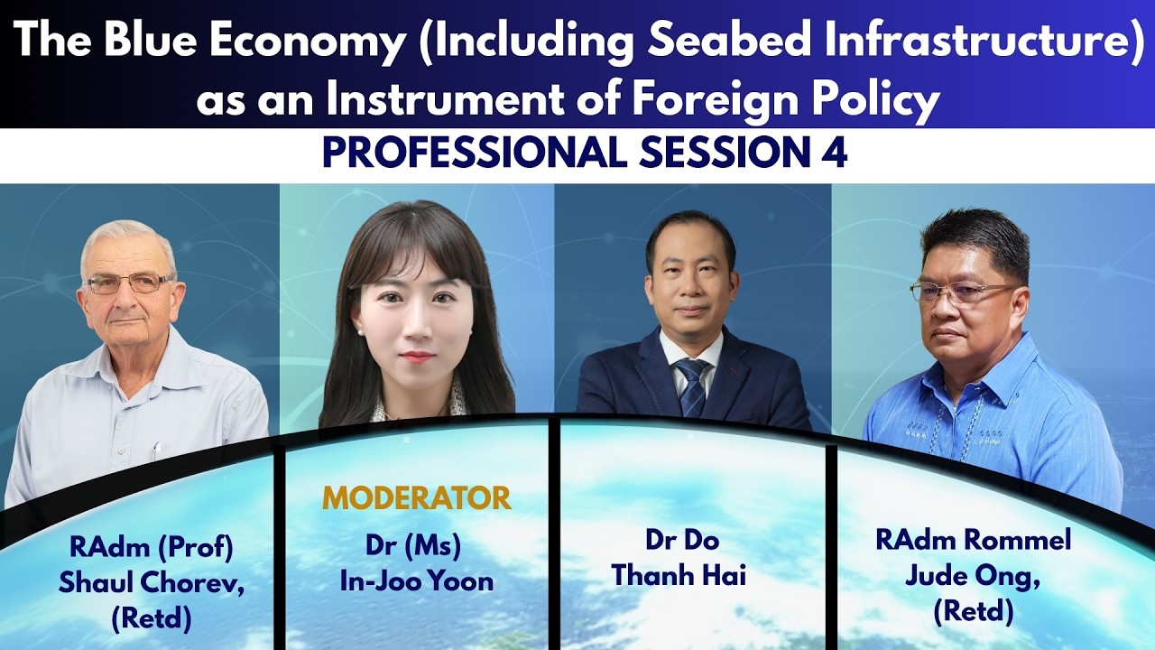 Professional Session #4: The Blue Economy as an Instrument of Foreign Policy | IPRD 2025