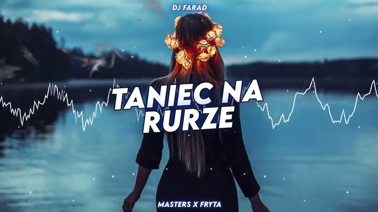DJ FARAD - TANIEC NA RURZE (@djmasters1846 X @fryta9972 BOOTLEG) 2023