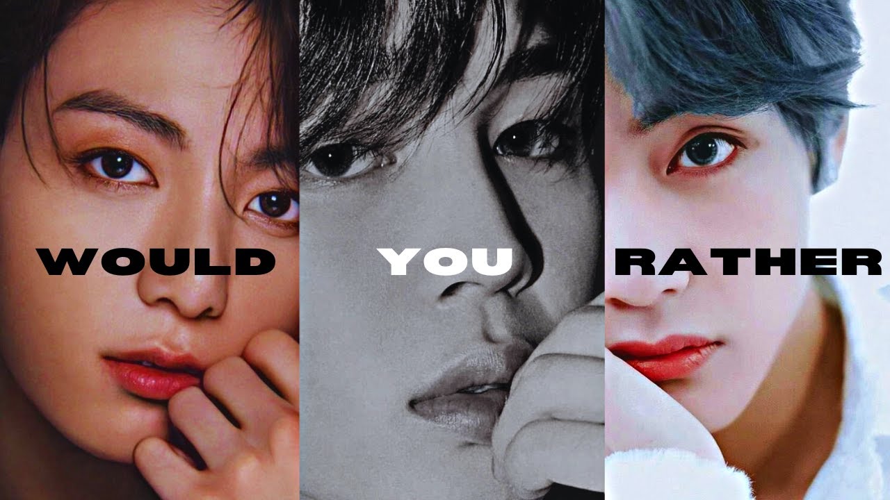 Would You Rather - BTS Edition (Hard)