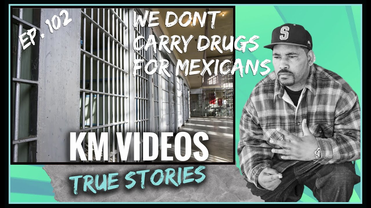 Blacks Don’t Run For Mexicans in Jail Ep. 102