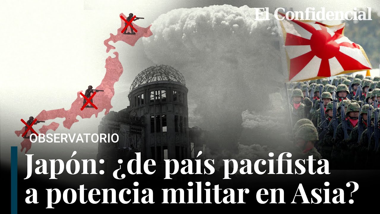 Japón: de nación sin ejército a potencia militar para contener el auge de China