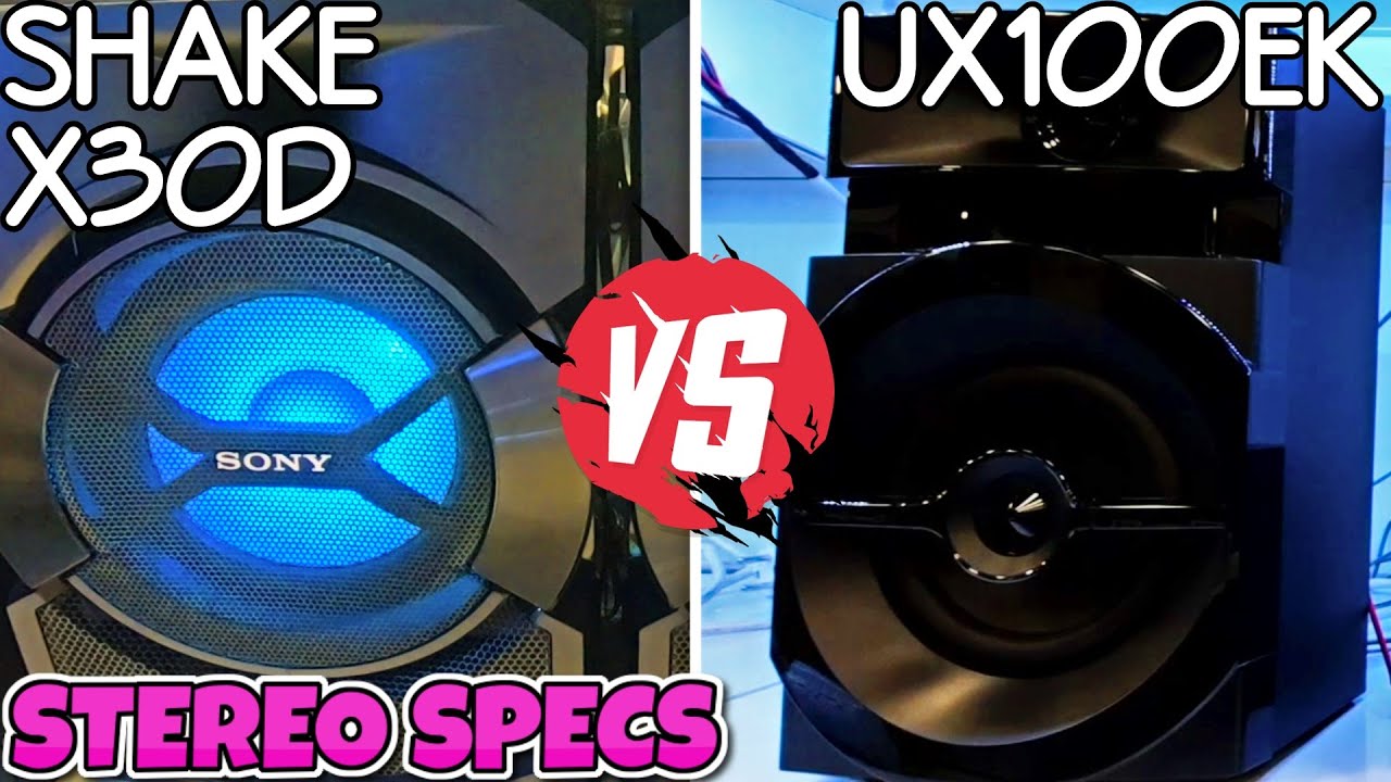 Panasonic SC UX100EK vs SONY SHAKE X30D | Amazing High Power Speakers | Shocking Difference..Or NOT?