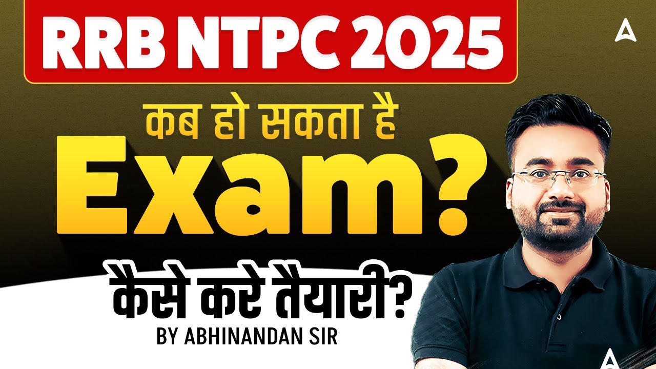 RRB NTPC Exam Date 2025 | RRB NTPC Preparation 2025 | By Abhinandan sir