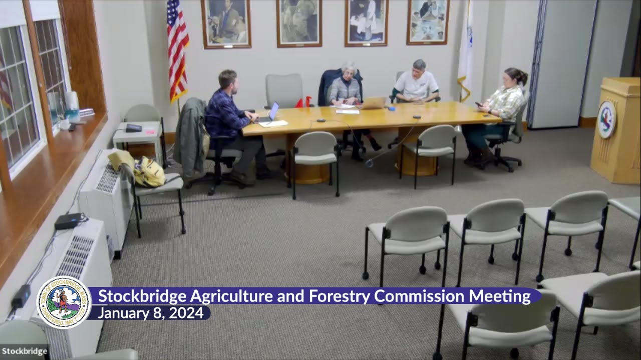 Stockbridge Agriculture and Forestry Commission Meeting, January 8, 2024